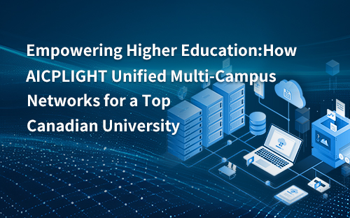 Empowering Higher Education: How AICPLIGHT Unified Multi-Campus Networks for a Top Canadian University